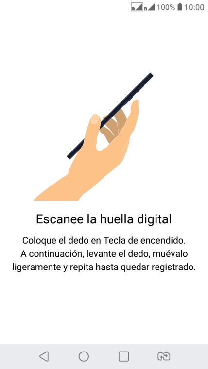 Sigue las indicaciones de la pantalla para crear una huella digital como código de seguridad. Sigue las indicaciones de la pantalla para crear una huella digital como código de seguridad.