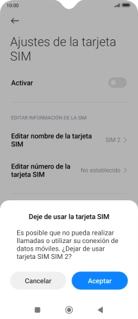 Si desactivas el uso de la tarjeta SIM, pulsa Aceptar. Si desactivas el uso de la tarjeta SIM, pulsa Aceptar.