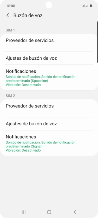 Pulsa Ajustes de buzón de voz bajo la tarjeta SIM deseada. Pulsa Ajustes de buzón de voz bajo la tarjeta SIM deseada.