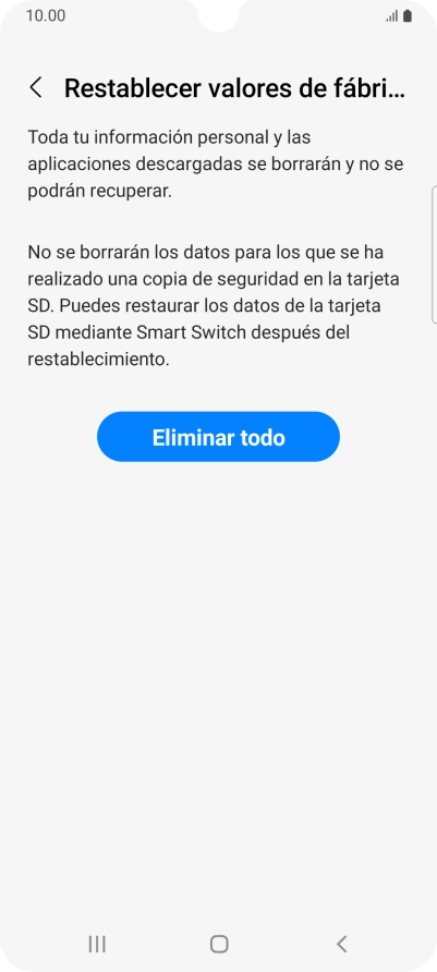 Pulsa Eliminar todo. Espera unos instantes mientras el teléfono restablece la configuración predeterminada. Sigue las indicaciones de la pantalla para configurar el teléfono y dejarlo listo para su uso. Pulsa Eliminar todo. Espera unos instantes mientras el teléfono restablece la configuración predeterminada. Sigue las indicaciones de la pantalla para configurar el teléfono y dejarlo listo para su uso.