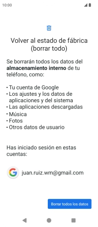Pulsa Borrar todos los datos. Pulsa Borrar todos los datos.