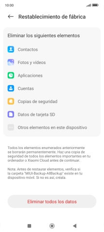 Pulsa Eliminar todos los datos. Pulsa Eliminar todos los datos.