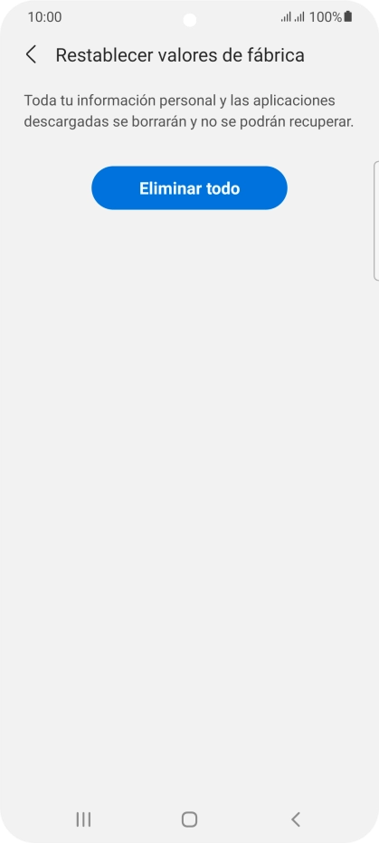 Pulsa Eliminar todo. Espera unos instantes mientras el teléfono restablece la configuración predeterminada. Sigue las indicaciones de la pantalla para configurar el teléfono y dejarlo listo para su uso. Pulsa Eliminar todo. Espera unos instantes mientras el teléfono restablece la configuración predeterminada. Sigue las indicaciones de la pantalla para configurar el teléfono y dejarlo listo para su uso.