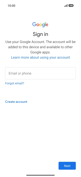 If you don't have a Google account, press Create account and follow the instructions on the screen to create an account. If you don't have a Google account, press Create account and follow the instructions on the screen to create an account.