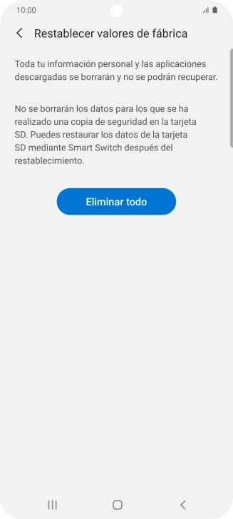 Pulsa Eliminar todo. Espera unos instantes mientras el teléfono restablece la configuración predeterminada. Sigue las indicaciones de la pantalla para configurar el teléfono y dejarlo listo para su uso. Pulsa Eliminar todo. Espera unos instantes mientras el teléfono restablece la configuración predeterminada. Sigue las indicaciones de la pantalla para configurar el teléfono y dejarlo listo para su uso.