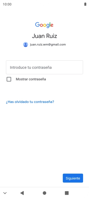 Pulsa Introduce tu contraseña e introduce la contraseña de tu cuenta de Google. Pulsa Introduce tu contraseña e introduce la contraseña de tu cuenta de Google.