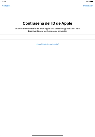 Introduce la contraseña de tu ID de Apple y pulsa Desactivar. Espera unos instantes mientras la tablet restablece la configuración predeterminada. Sigue las indicaciones de la pantalla para configurar la tablet y dejarla lista para su uso. Introduce la contraseña de tu ID de Apple y pulsa Desactivar. Espera unos instantes mientras la tablet restablece la configuración predeterminada. Sigue las indicaciones de la pantalla para configurar la tablet y dejarla lista para su uso.