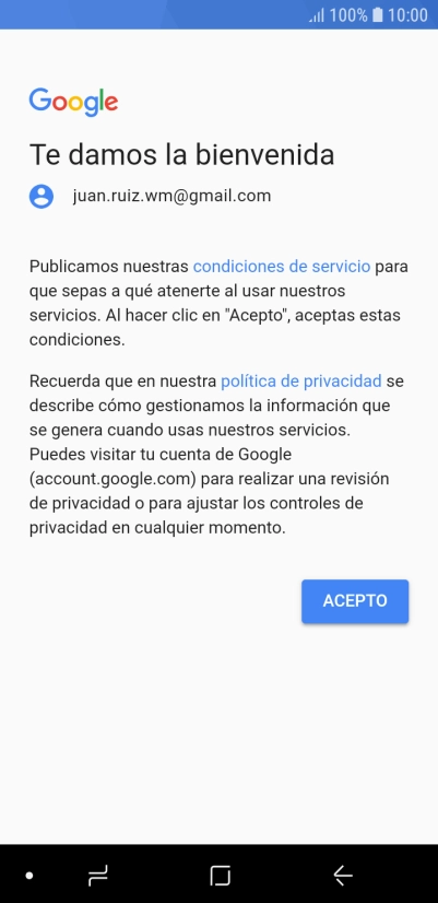 Pulsa ACEPTO y sigue las indicaciones de la pantalla para seleccionar los ajustes de tu cuenta de Google. Pulsa ACEPTO y sigue las indicaciones de la pantalla para seleccionar los ajustes de tu cuenta de Google.