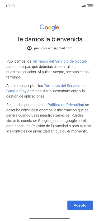 Pulsa Acepto y sigue las indicaciones de la pantalla para seleccionar los ajustes de tu cuenta de Google. Pulsa Acepto y sigue las indicaciones de la pantalla para seleccionar los ajustes de tu cuenta de Google.