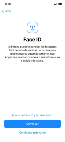 Sigue las indicaciones de la pantalla para activar el uso del reconocimiento facial (Face ID) o pulsa Configurar más tarde. Sigue las indicaciones de la pantalla para activar el uso del reconocimiento facial (Face ID) o pulsa Configurar más tarde.