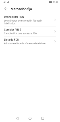 Pulsa Deshabilitar FDN para desactivar la marcación fija. Pulsa Deshabilitar FDN para desactivar la marcación fija.