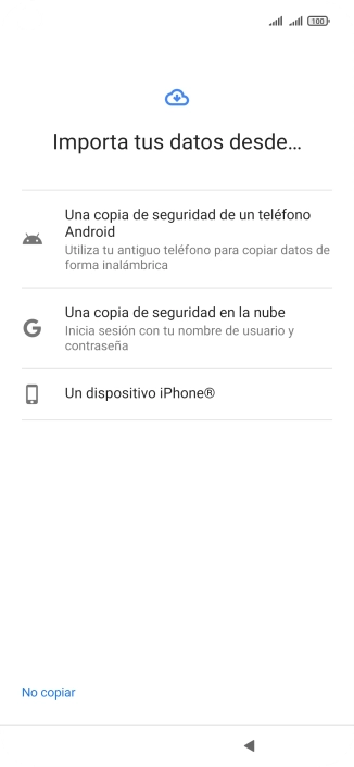 Pulsa la opción deseada y sigue las indicaciones de la pantalla para transferir contenido desde el otro teléfono y finalizar la activación de tu teléfono. Pulsa la opción deseada y sigue las indicaciones de la pantalla para transferir contenido desde el otro teléfono y finalizar la activación de tu teléfono.