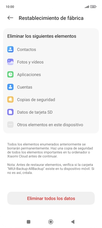 Pulsa Eliminar todos los datos. Pulsa Eliminar todos los datos.