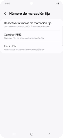 Pulsa Desactivar números de marcación fija. Pulsa Desactivar números de marcación fija.