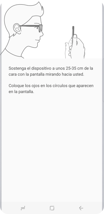 Sigue las indicaciones de la pantalla para crear con el escáner de iris un código de seguridad. Sigue las indicaciones de la pantalla para crear con el escáner de iris un código de seguridad.
