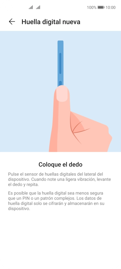 Sigue las indicaciones de la pantalla para crear una huella digital como código de seguridad. Sigue las indicaciones de la pantalla para crear una huella digital como código de seguridad.