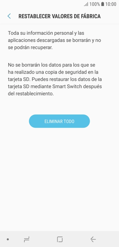 Pulsa ELIMINAR TODO. Espera unos instantes mientras el teléfono restablece la configuración predeterminada. Sigue las indicaciones de la pantalla para configurar el teléfono y dejarlo listo para su uso. Pulsa ELIMINAR TODO. Espera unos instantes mientras el teléfono restablece la configuración predeterminada. Sigue las indicaciones de la pantalla para configurar el teléfono y dejarlo listo para su uso.