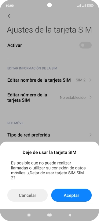 Si desactivas el uso de la tarjeta SIM, pulsa Aceptar. Si desactivas el uso de la tarjeta SIM, pulsa Aceptar.