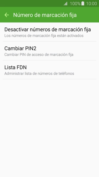 Pulsa Desactivar números de marcación fija para desactivar la marcación fija. Pulsa Desactivar números de marcación fija para desactivar la marcación fija.