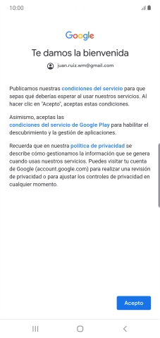 Pulsa Acepto y sigue las indicaciones de la pantalla para seleccionar los ajustes de tu cuenta de Google. Pulsa Acepto y sigue las indicaciones de la pantalla para seleccionar los ajustes de tu cuenta de Google.