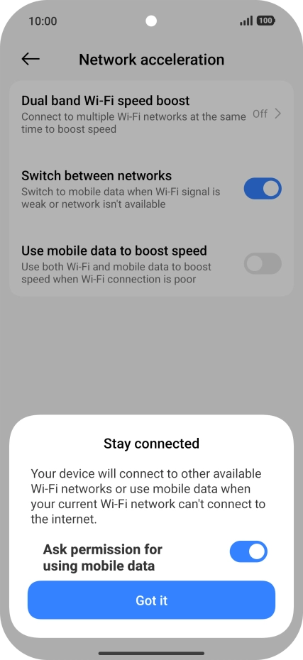 If you turn on the function, press Got it.