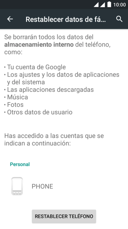 Pulsa RESTABLECER TELÉFONO. Pulsa RESTABLECER TELÉFONO.