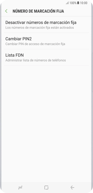 Pulsa Desactivar números de marcación fija para desactivar la marcación fija. Pulsa Desactivar números de marcación fija para desactivar la marcación fija.