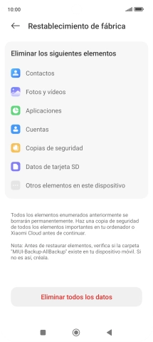 Pulsa Eliminar todos los datos. Pulsa Eliminar todos los datos.