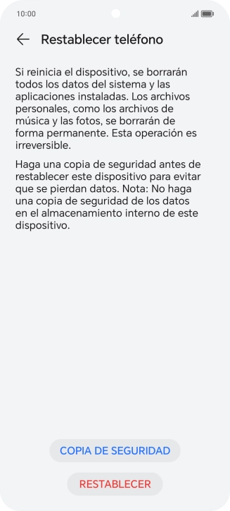 Pulsa RESTABLECER. Espera unos instantes mientras el teléfono restablece la configuración predeterminada. Sigue las indicaciones de la pantalla para configurar el teléfono y dejarlo listo para su uso. Pulsa RESTABLECER. Espera unos instantes mientras el teléfono restablece la configuración predeterminada. Sigue las indicaciones de la pantalla para configurar el teléfono y dejarlo listo para su uso.