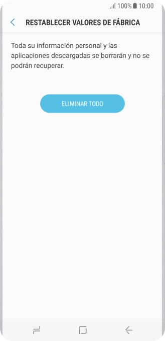 Pulsa ELIMINAR TODO. Espera unos instantes mientras el teléfono restablece la configuración predeterminada. Sigue las indicaciones de la pantalla para configurar el teléfono y dejarlo listo para su uso. Pulsa ELIMINAR TODO. Espera unos instantes mientras el teléfono restablece la configuración predeterminada. Sigue las indicaciones de la pantalla para configurar el teléfono y dejarlo listo para su uso.