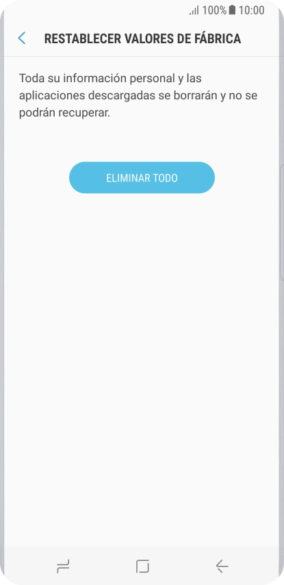 Pulsa ELIMINAR TODO. Espera unos instantes mientras el teléfono restablece la configuración predeterminada. Sigue las indicaciones de la pantalla para configurar el teléfono y dejarlo listo para su uso. Pulsa ELIMINAR TODO. Espera unos instantes mientras el teléfono restablece la configuración predeterminada. Sigue las indicaciones de la pantalla para configurar el teléfono y dejarlo listo para su uso.