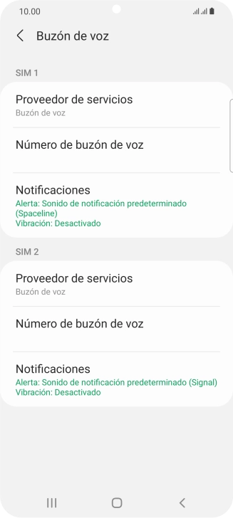 Pulsa Número de buzón de voz bajo la tarjeta SIM deseada. Pulsa Número de buzón de voz bajo la tarjeta SIM deseada.