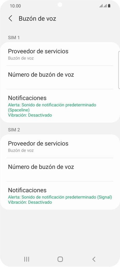 Pulsa Número de buzón de voz bajo la tarjeta SIM deseada. Pulsa Número de buzón de voz bajo la tarjeta SIM deseada.