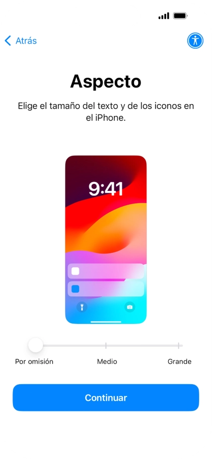 Selecciona el tamaño de letra y de los iconos que debe tener el teléfono y pulsa Continuar. Selecciona el tamaño de letra y de los iconos que debe tener el teléfono y pulsa Continuar.