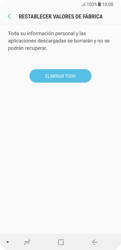Pulsa ELIMINAR TODO. Espera unos instantes mientras el teléfono restablece la configuración predeterminada. Sigue las indicaciones de la pantalla para configurar el teléfono y dejarlo listo para su uso. Pulsa ELIMINAR TODO. Espera unos instantes mientras el teléfono restablece la configuración predeterminada. Sigue las indicaciones de la pantalla para configurar el teléfono y dejarlo listo para su uso.
