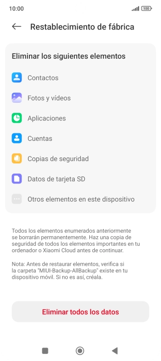 Pulsa Eliminar todos los datos. Pulsa Eliminar todos los datos.