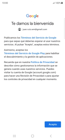 Pulsa Acepto y sigue las indicaciones de la pantalla para seleccionar los ajustes de tu cuenta de Google. Pulsa Acepto y sigue las indicaciones de la pantalla para seleccionar los ajustes de tu cuenta de Google.
