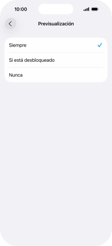 Para seleccionar la vista previa de las notificaciones en la pantalla de bloqueo, pulsa Siempre. Para seleccionar la vista previa de las notificaciones en la pantalla de bloqueo, pulsa Siempre.