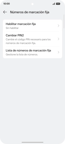 Pulsa Habilitar marcación fija. Pulsa Habilitar marcación fija.