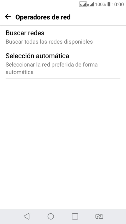 Si quieres seleccionar la red de forma manual, pulsa Buscar redes y espera un momento mientras el teléfono está buscando las redes disponibles. Si quieres seleccionar la red de forma manual, pulsa Buscar redes y espera un momento mientras el teléfono está buscando las redes disponibles.