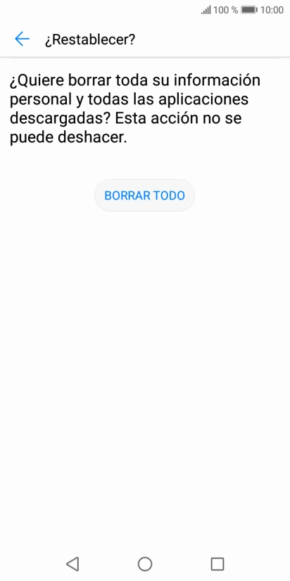 Pulsa BORRAR TODO. Espera unos instantes mientras el teléfono restablece la configuración predeterminada. Sigue las indicaciones de la pantalla para configurar el teléfono y dejarlo listo para su uso.