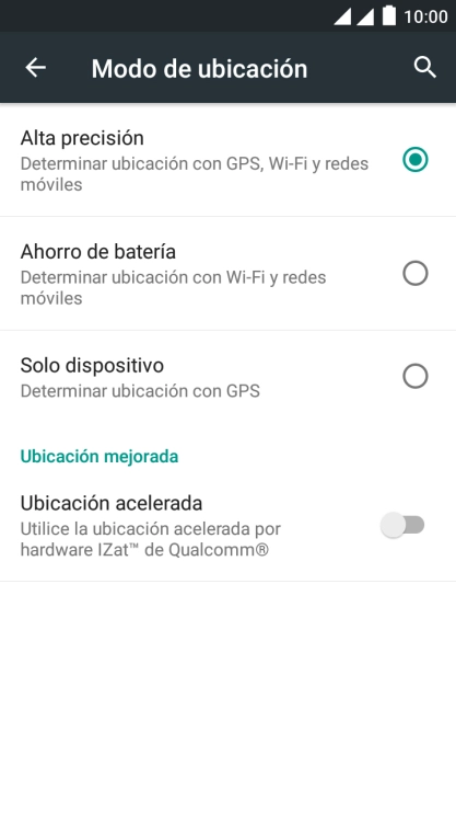 Si seleccionas Alta precisión, el teléfono podrá encontrar tu posición exacta con ayuda de los satélites GPS, la red móvil y una red wifi cercana. El GPS por satélite requiere vista libre al cielo. Si seleccionas Alta precisión, el teléfono podrá encontrar tu posición exacta con ayuda de los satélites GPS, la red móvil y una red wifi cercana. El GPS por satélite requiere vista libre al cielo.