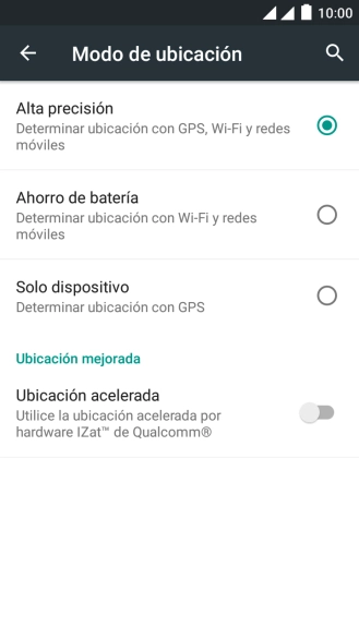 Si seleccionas Alta precisión, el teléfono podrá encontrar tu posición exacta con ayuda de los satélites GPS, la red móvil y una red wifi cercana. El GPS por satélite requiere vista libre al cielo. Si seleccionas Alta precisión, el teléfono podrá encontrar tu posición exacta con ayuda de los satélites GPS, la red móvil y una red wifi cercana. El GPS por satélite requiere vista libre al cielo.