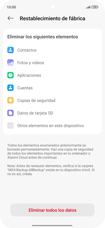 Pulsa Eliminar todos los datos. Pulsa Eliminar todos los datos.