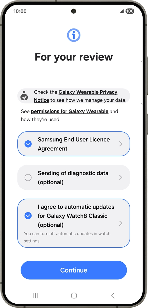 On your phone: Follow the instructions on the screen to select the required settings and press Continue.