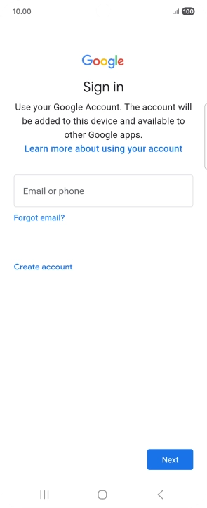 If you don't have a Google account, press Create account and follow the instructions on the screen to create an account.