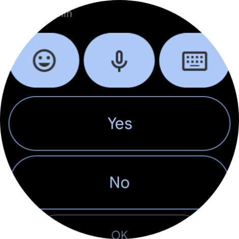 Press the required reply.