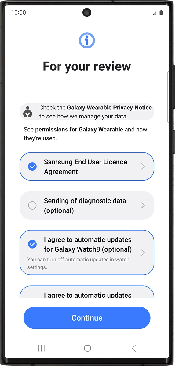 On your phone: Follow the instructions on the screen to select the required settings and press Continue.