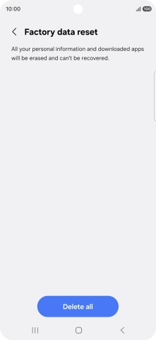 Press Delete all. Wait a moment while the factory default settings are restored. Follow the instructions on the screen to set up your phone and prepare it for use.