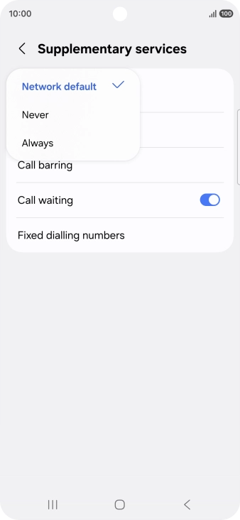 Press Always to turn on caller identification.